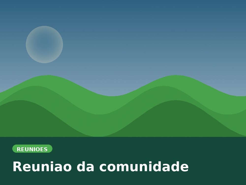 Reuniao da comunidade